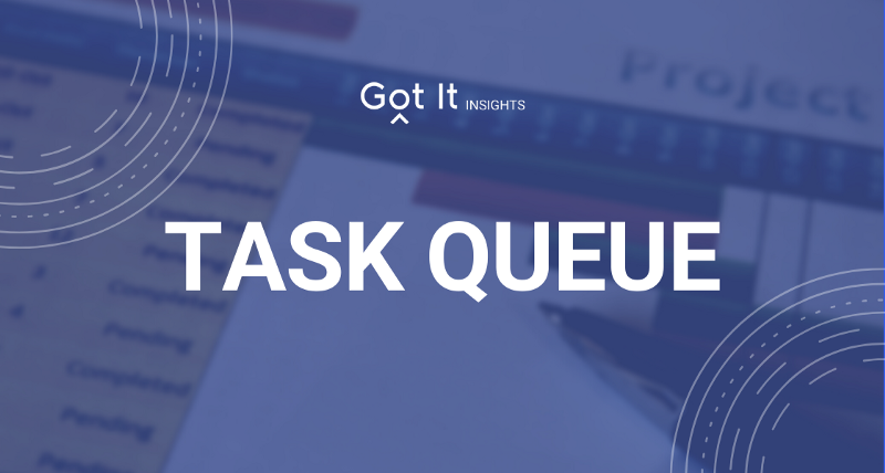 Nâng tầm kỹ năng backend với kỹ thuật sử dụng task queue