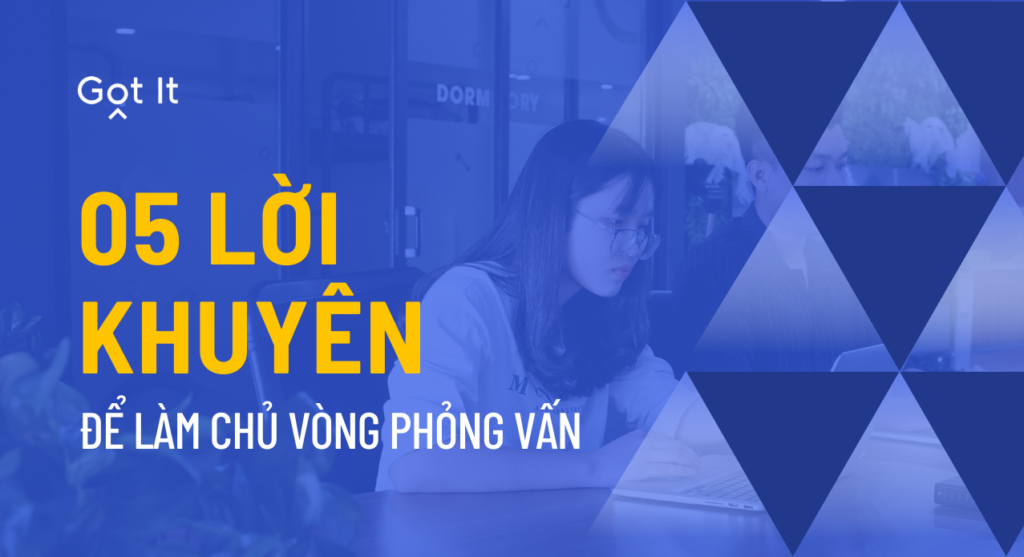 Ở tuổi 22, bạn nên có những kinh nghiệm phỏng vấn gì?