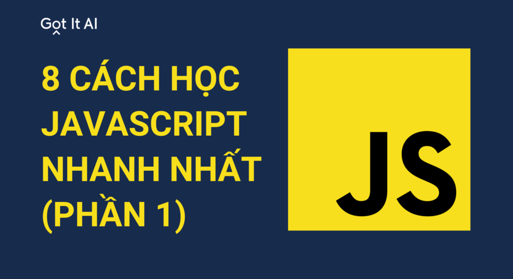 8 cách học JavaScript nhanh nhất – Phần 1