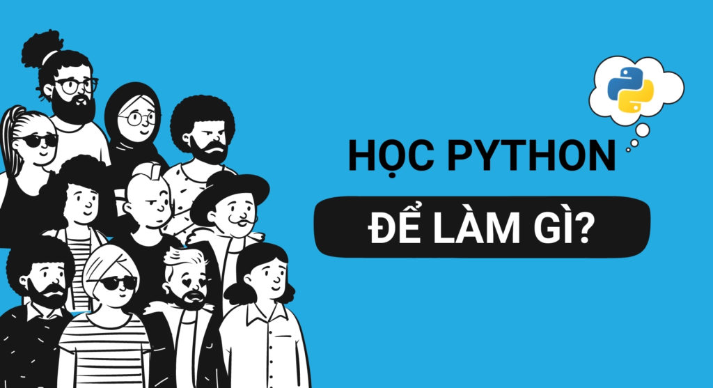 Học Python để làm gì
