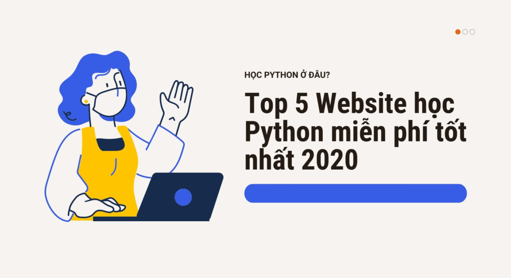 Học Python ở đâu? – 5 Website miễn phí tốt nhất