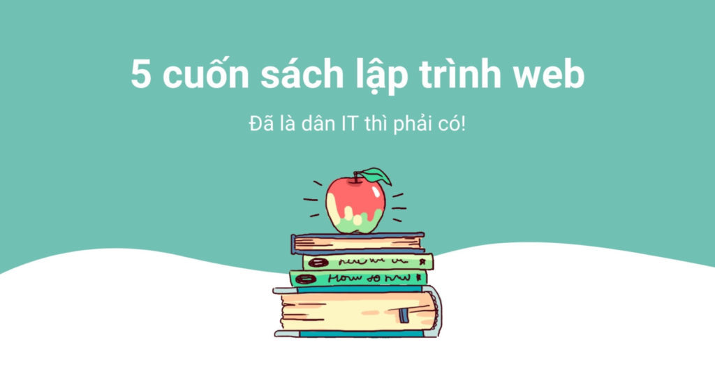 5 cuốn sách lập trình web mà dân IT phải có