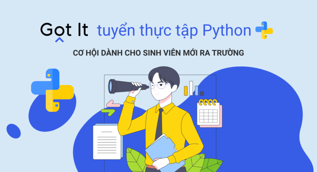 Got It tuyển thực tập Python – cơ hội cho sinh viên mới ra trường