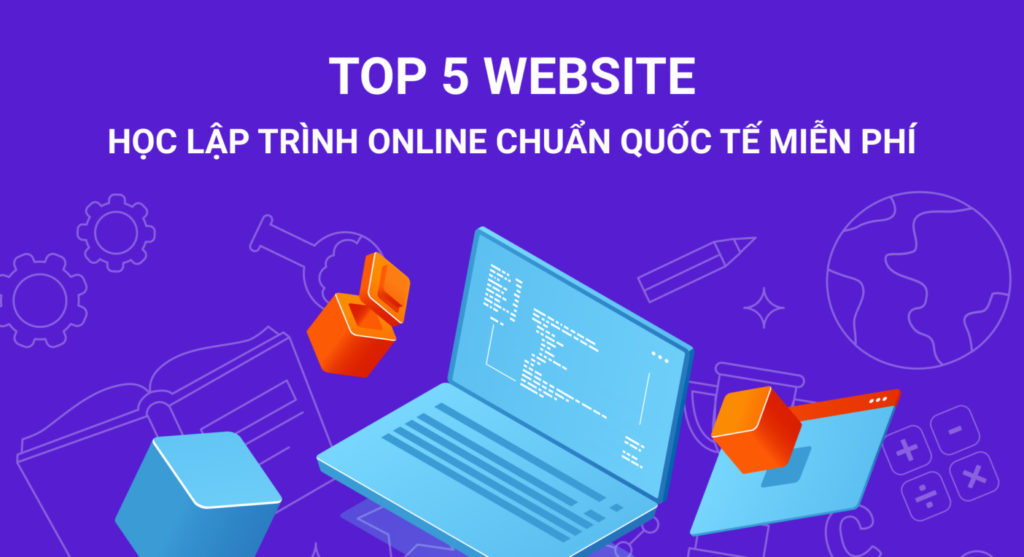 Top 5 website học lập trình online miễn phí