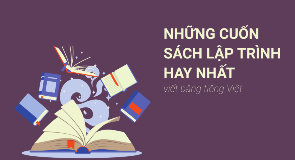 Những cuốn sách về lập trình tiếng Việt hay nhất