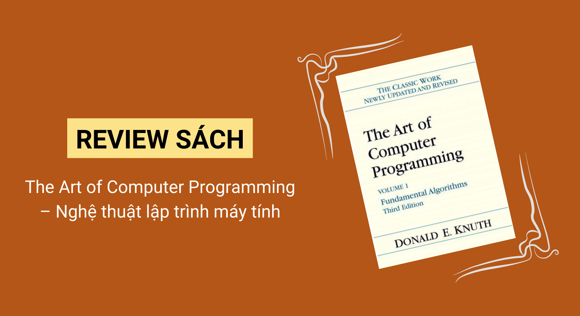 Review sách The Art of Computer Programming – Nghệ thuật lập trình máy tính
