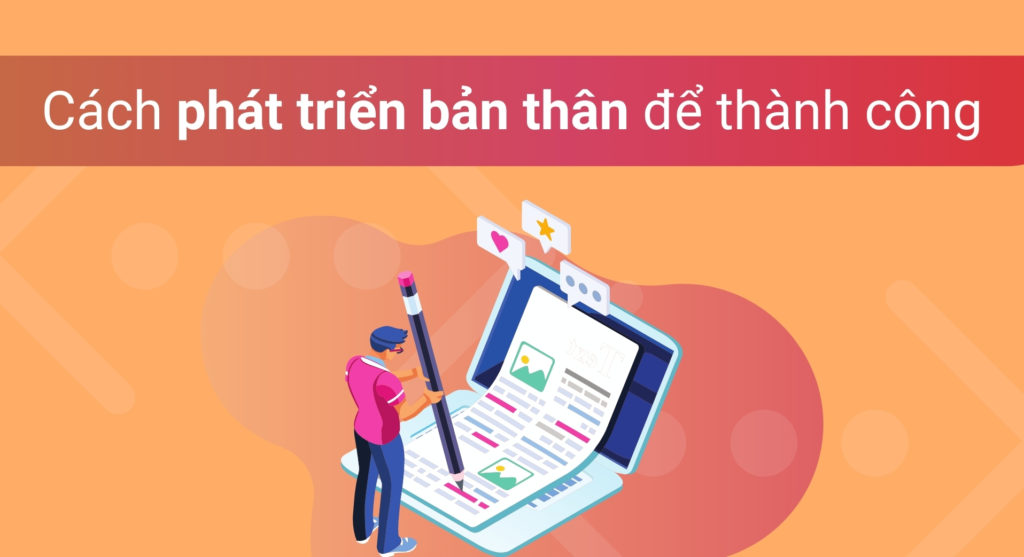 Phát triển bản thân như thế nào để thành công?
