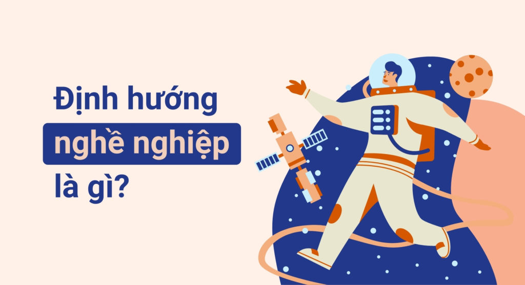 Định hướng nghề nghiệp trong tương lai là gì? Làm sao để thành công?