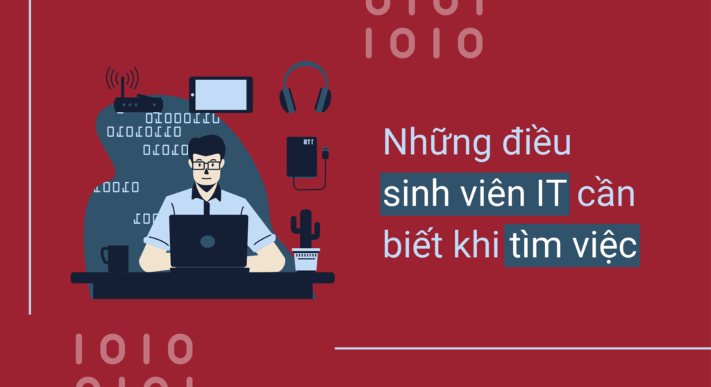 Những điều sinh viên IT cần biết khi tìm kiếm việc làm