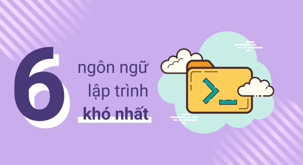 6 ngôn ngữ lập trình khó nhất có thể bạn chưa biết