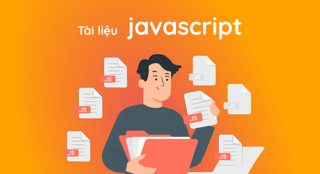Tổng hợp tài liệu JavaScript năm 2021 cho người mới bắt đầu