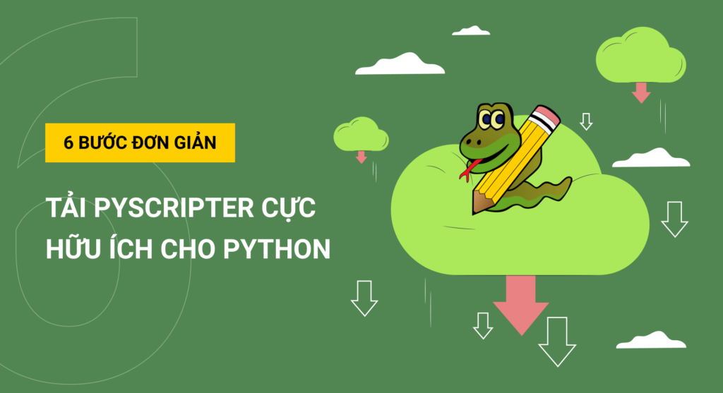 6 bước đơn giản tải PyScripter cực hữu ích