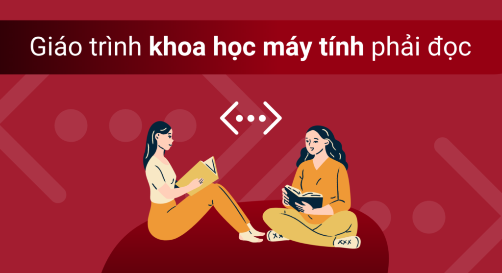 Những giáo trình khoa học máy tính bạn phải đọc trong năm 2021