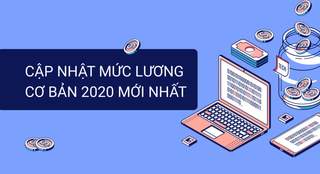 Cập nhật mức lương cơ bản 2020 mới nhất