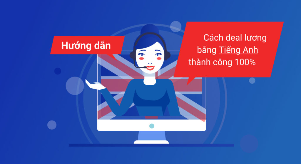 Cách deal lương bằng tiếng Anh thành công 100%