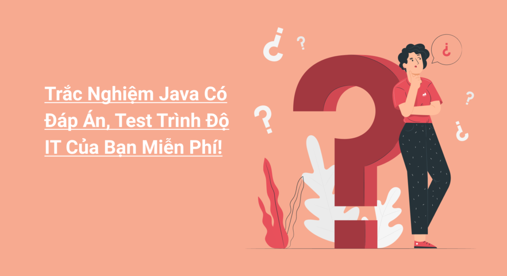 Trắc nghiệm Java có đáp án miễn phí