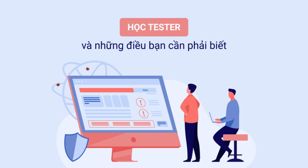 Học tester và những điều bạn cần phải biết