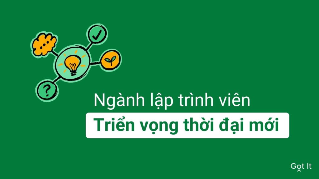 Ngành lập trình viên – triển vọng thời đại mới