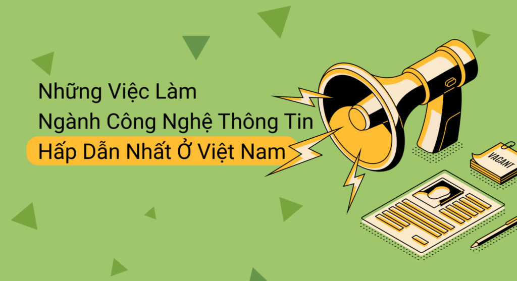 5 việc làm ngành công nghệ thông tin hot nhất 2020