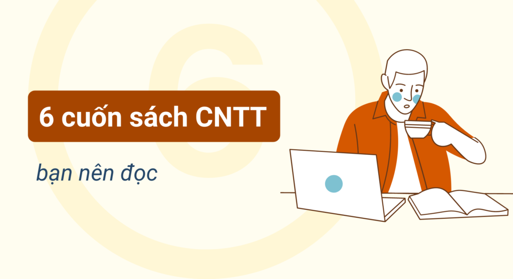 6 cuốn sách về công nghệ thông tin bạn nên đọc