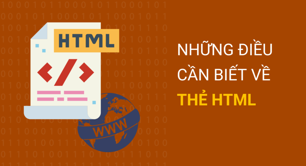 Những điều cần biết về thẻ HTML