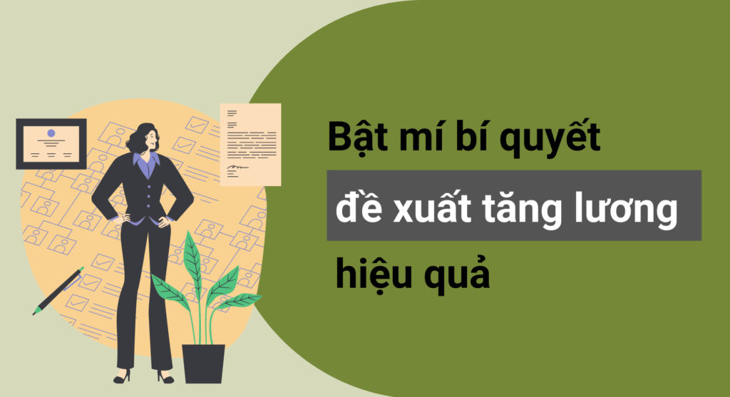 Bật mí những bí quyết đề xuất tăng lương hiệu quả