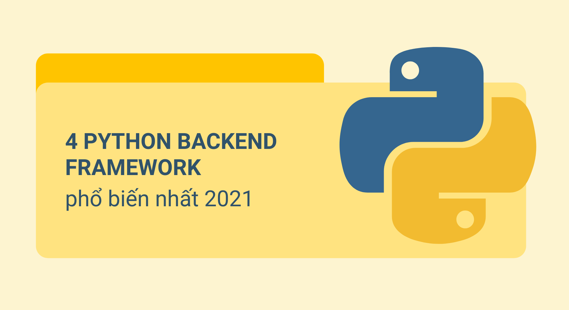 4 Python Back-end framework phổ biến năm 2021 - Blog | Got It Vietnam