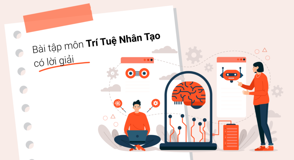 Những nguồn tổng hợp bài tập môn trí tuệ nhân tạo có lời giải hay