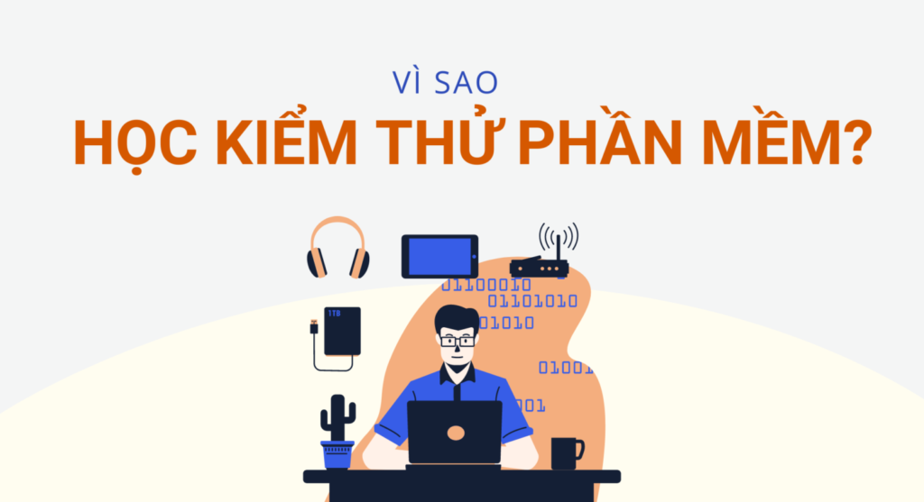 Vì sao nên học kiểm thử phần mềm?