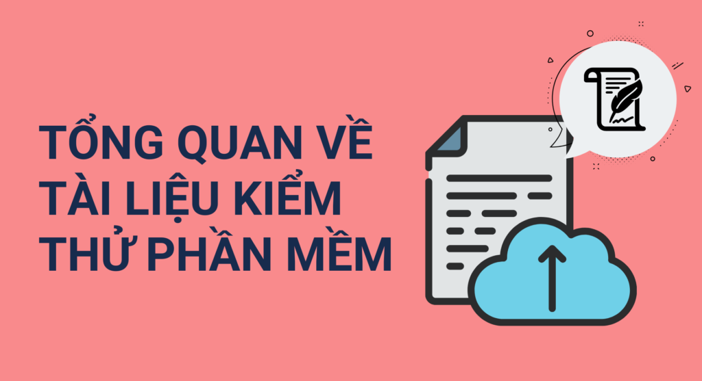 Tổng quan về tài liệu kiểm thử phần mềm