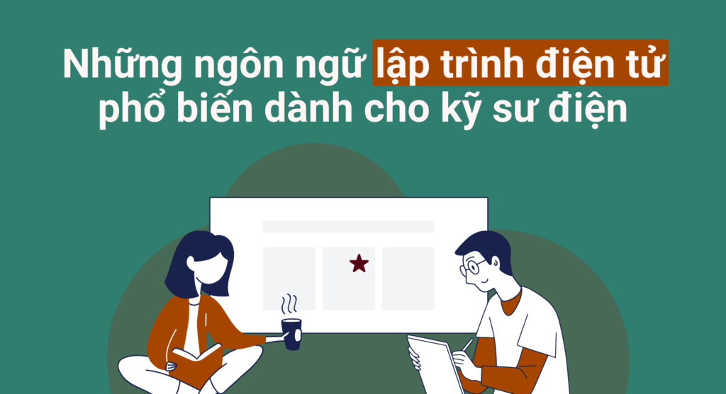Những ngôn ngữ lập trình điện tử phổ biến dành cho kỹ sư điện