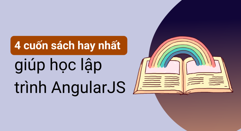 4 cuốn sách hay nhất giúp học lập trình AngularJS