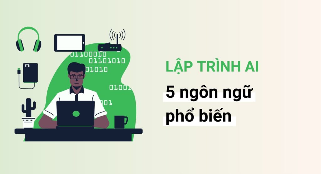 Lập trình AI – 5 ngôn ngữ phổ biến