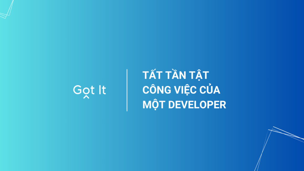 Developer là gì? Tất tần tật về developer bạn nên biết