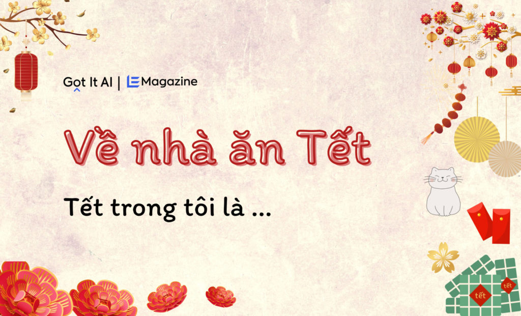 Về nhà ăn Tết – Tết trong tôi là …