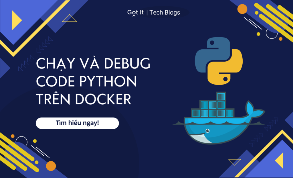 Hướng dẫn cách triển khai và debug code Python trên Docker