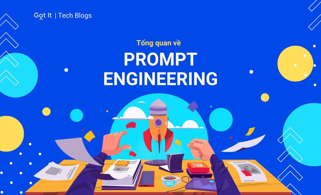 Tổng quan về Prompt Engineering